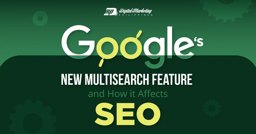Learn More About How SEO Will Be Affected By Google’s New Multisearch Capability